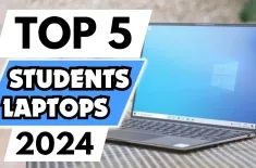 Top 5 Best Laptop For Students 2024